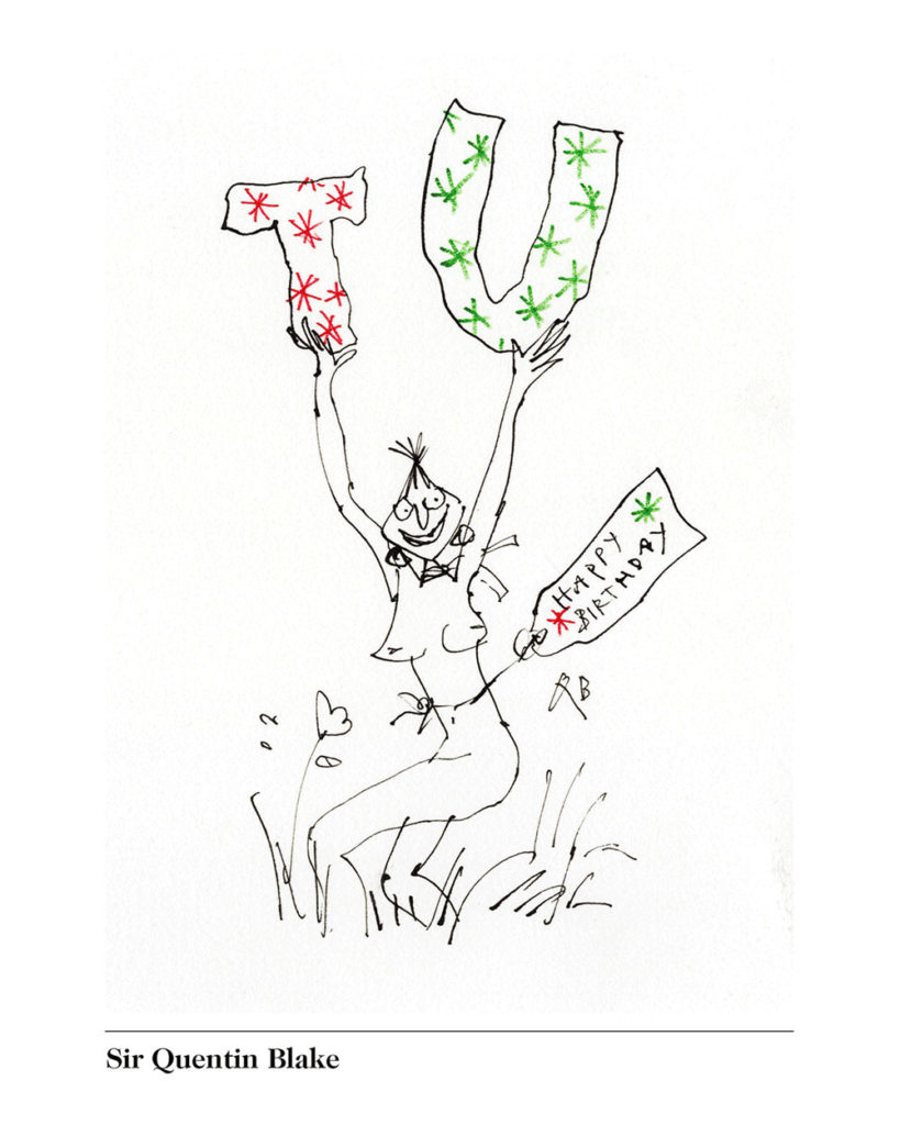 Birthday greeting from Sir Quentin Blake, from http://www.phaidon.com/CelebrateTomi