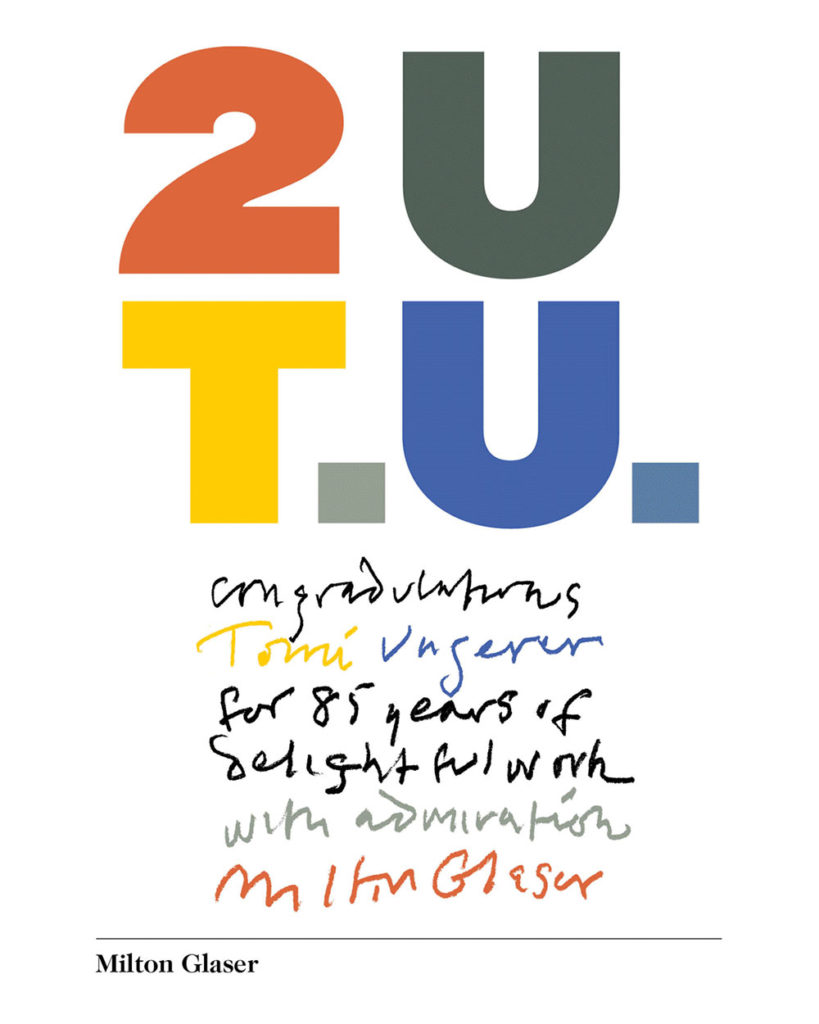 Birthday greeting from Milton Glaser, from http://www.phaidon.com/CelebrateTomi