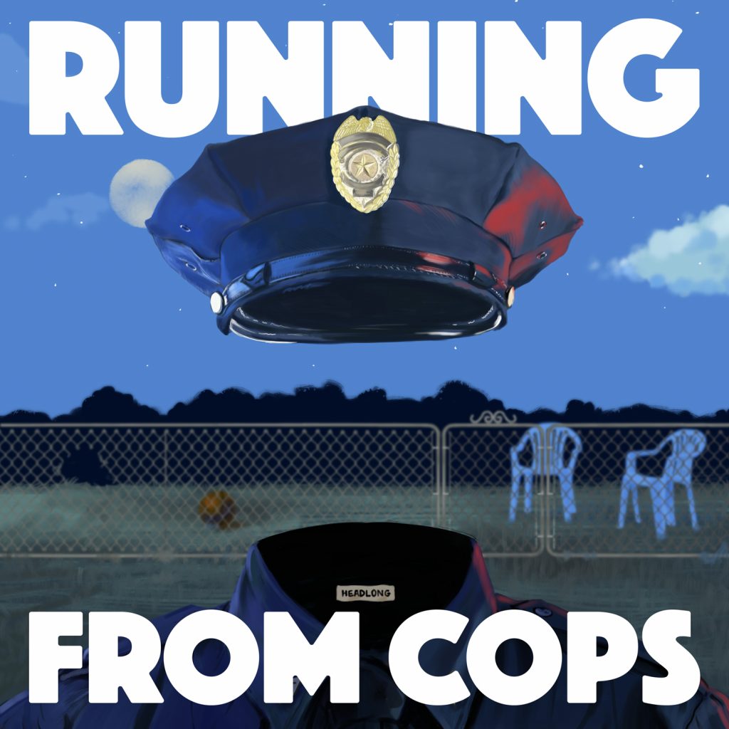 An illustration of a giant police cap hovers over a police jacket, but no one is wearing them. In the background, there are lawn chairs and a fence, and above it is the name of the podcast "Running From Cops"